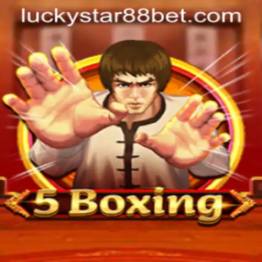 Dive into the Exciting World of 5Boxing with LuckyStar88