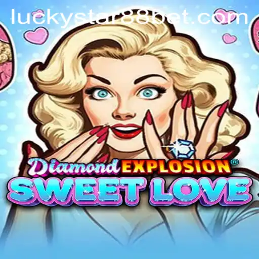 Exploring DiamondExplosionSweetLove: A Dazzling Gaming Experience