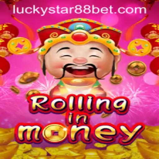 RollingInMoney: A Comprehensive Guide to Mastering the Game with LuckyStar88