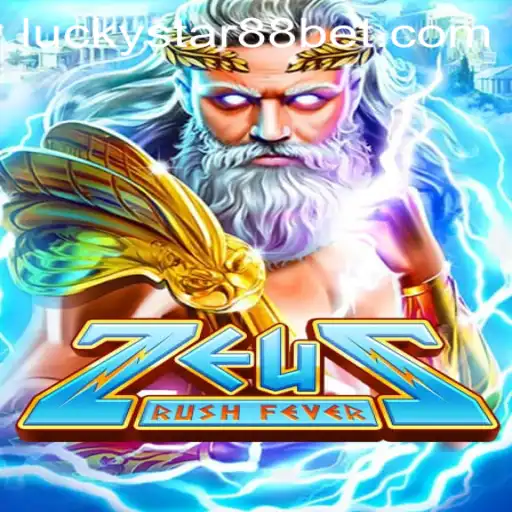 ZeusRushFever: A Mythological Gaming Adventure with LuckyStar88